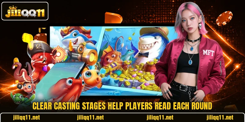 Clear casting stages help players read each round