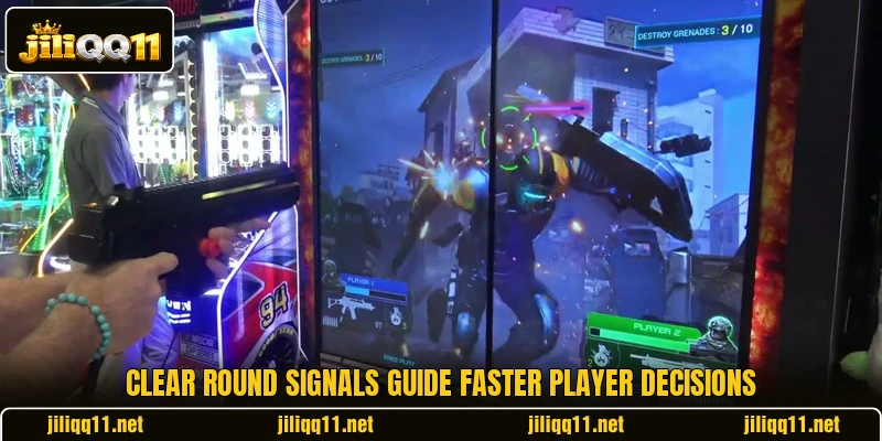 Clear round signals guide faster player decisions Clear round signals guide faster player decisions