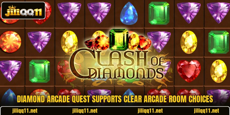 Diamond Arcade Quest supports clear arcade room choices Diamond Arcade Quest supports clear arcade room choices
