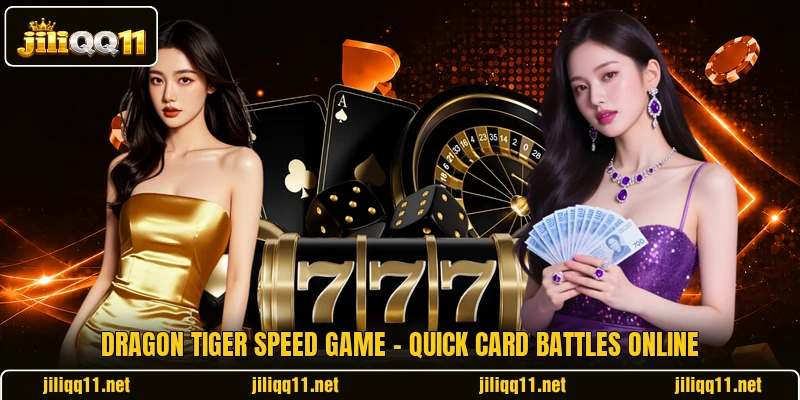 Dragon Tiger Speed Game - Quick Card Battles Online