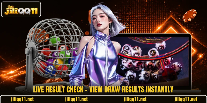 Live Result Check - View Draw Results Instantly