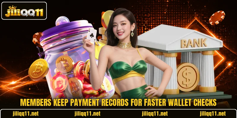 Members keep payment records for faster wallet checks
