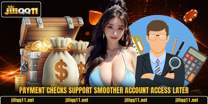 Payment checks support smoother account access later