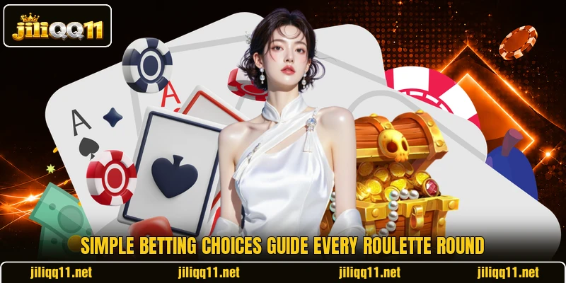 Simple betting choices guide every roulette round