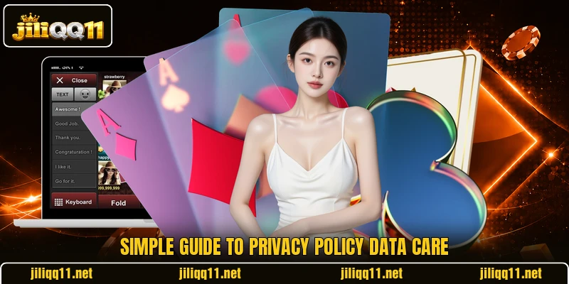 Simple guide to privacy policy data care Simple guide to privacy policy data care
