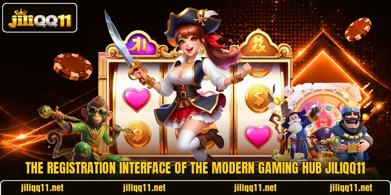 The registration interface of the modern gaming hub jiliQQ11 The registration interface of the modern gaming hub jiliQQ11